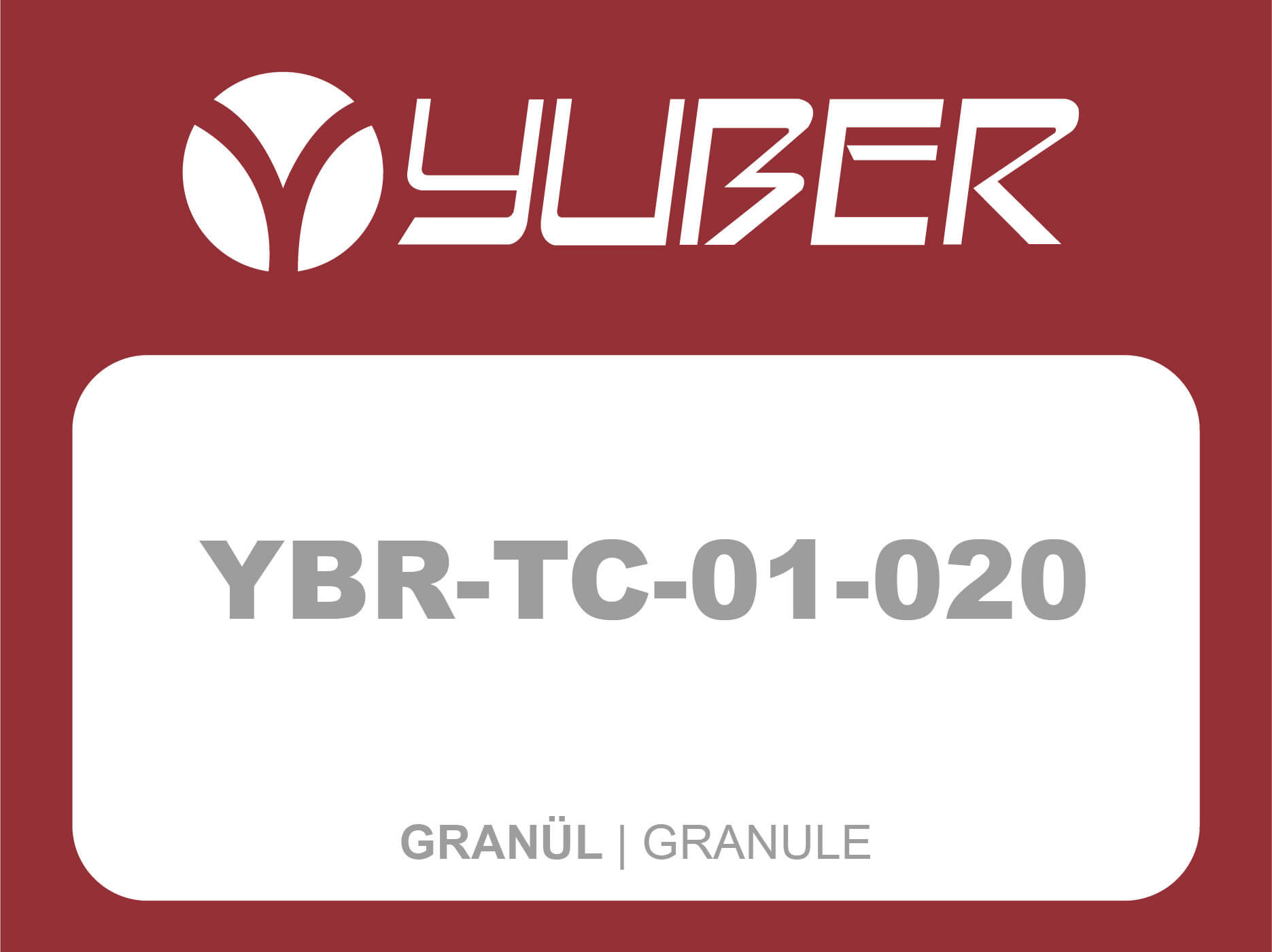 YBR TC 01 020 Granül Yuber Metalurji